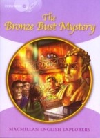 Macmillan English Explorers: Young Explorers 5 Bronze Bust Mystery