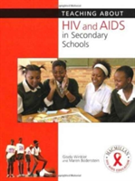 Macmillan Teaching Handbook Series: Teaching About HIV and Aids at Secondary Level