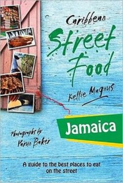 Caribbean Street Food Jamaica