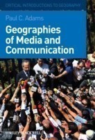 Geographies of Media and Communication