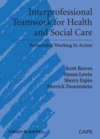 Interprofessional Teamwork for Health and Social Care