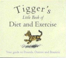 Tigger's Little Book of Diet and Exercise