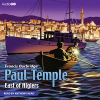 Paul Temple: East of Algiers, 2 Audio-CDs