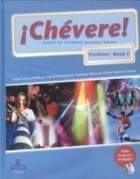 Chevere! Students' Book 1 for Trinidad