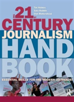 21st Century Journalism Handbook