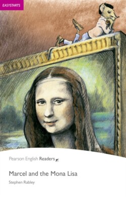 Penguin Readers EasyStart Marcel and the Mona Lisa + Audio