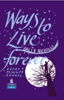 Ways to Live Forever Hardcover Educational Edition