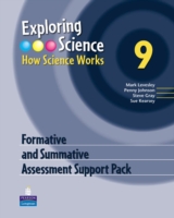 Exploring Science : How Science Works Year 9 Formative and Summative Assessment Support Pack