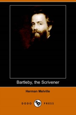 Bartleby, the Scrivener (Dodo Press)