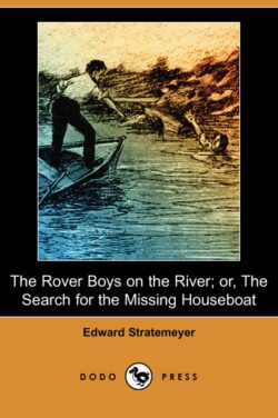 Rover Boys on the River