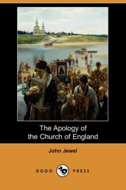 Apology of the Church of England (Dodo Press)