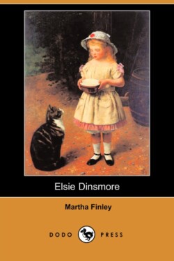 Elsie Dinsmore (Dodo Press)