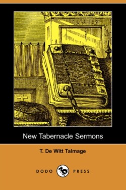 New Tabernacle Sermons (Dodo Press)