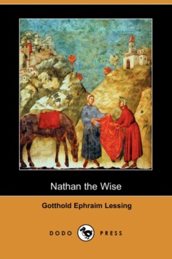 Nathan the Wise (Dodo Press)