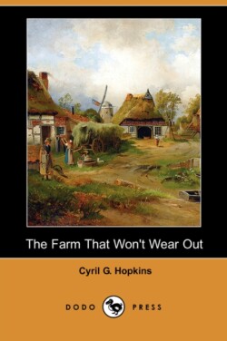 Farm That Won't Wear Out (Dodo Press)