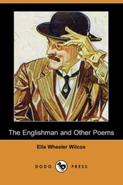 Englishman and Other Poems (Dodo Press)
