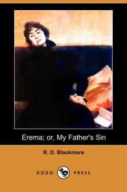 Erema; Or, My Father's Sin (Dodo Press)