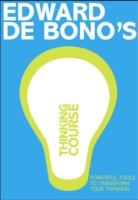 De Bono's Thinking Course (new edition)