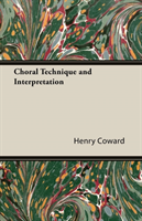 Choral Technique and Interpretation
