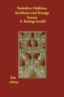 Yorkshire Oddities, Incidents and Strange Events