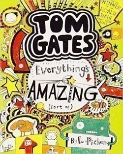 Tom Gates - Everything's Amazing (Sort Of)