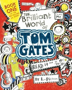 Tom Gates: The Brilliant World of Tom Gates : 1