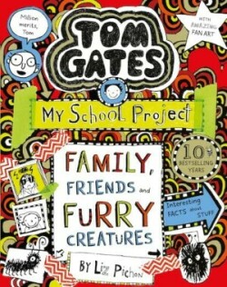 Tom Gates: Family, Friends and Furry Creatures : 12