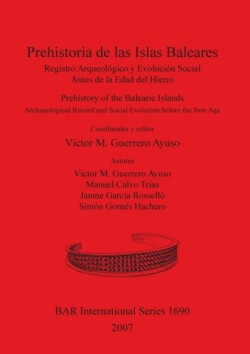 Prehistoria de las Islas Baleares/Prehistory of the Balearic Islands