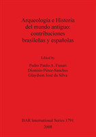 Arqueologia e Historia del mundo antiguo: contribuciones brasileñas y españolas