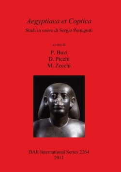 Aegyptiaca et Coptica Studi in onore di Sergio Pernigotti