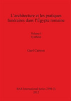 L'architecture et les pratiques funéraires dans l'Égypte romaine