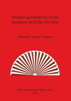 Diseños geométricos en los mosaicos de Écija (Sevilla)