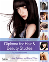 Official Guide to the Diploma in Hair and Beauty Studies at Foundation Level
