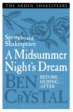 Springboard Shakespeare: A Midsummer Night's Dream