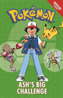 Official Pokémon Fiction: Ash's Big Challenge