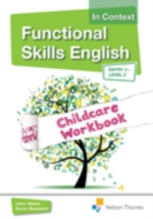 Functional Skills English in Context Childcare CD-ROM Entry 3 - Level 2