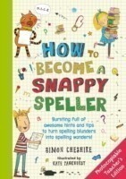 How to Be a Snappy Speller Teacher's Edition