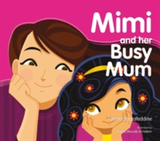 Mimi and Her Busy Mum