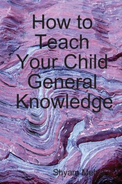 How to Teach Your Child General Knowledge