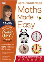 Maths Made Easy: Beginner, Ages 6-7 (Key Stage 1)