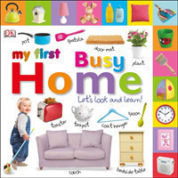My First Busy Home Let's Look and Learn!
