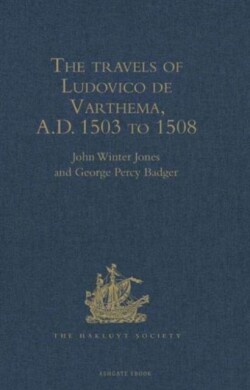 travels of Ludovico de Varthema in Egypt, Syria, Arabia Deserta and Arabia Felix, in Persia, India, and Ethiopia, A.D. 1503 to 1508