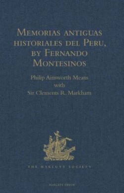 Memorias antiguas historiales del Peru, by Fernando Montesinos