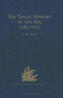 Tragic History of the Sea, 1589-1622