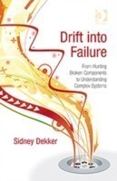 Drift into Failure