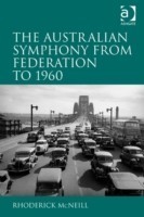 Australian Symphony from Federation to 1960
