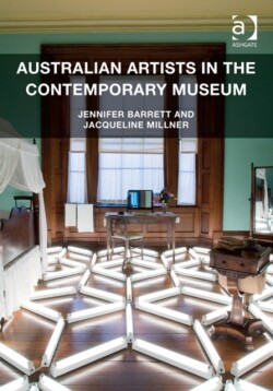 Australian Artists in the Contemporary Museum