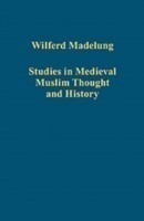 Studies in Medieval Muslim Thought and History