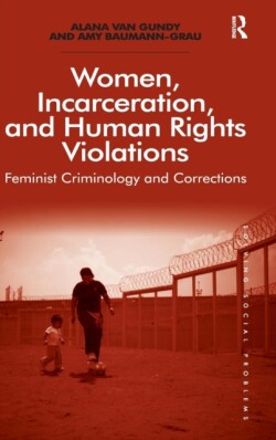 Women, Incarceration, and Human Rights Violations