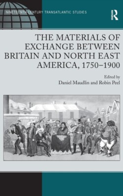 Materials of Exchange between Britain and North East America, 1750-1900